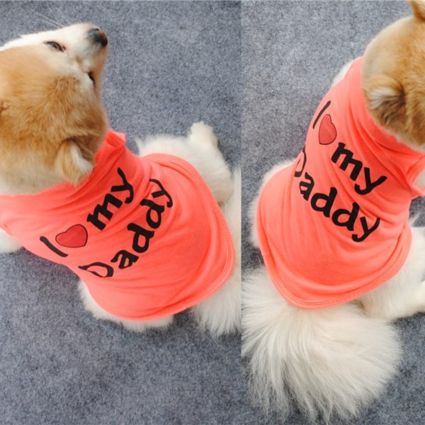 Cute I LOVE MY MOMMY DADDY Dog Clothes Comfort Pet Costume Vest Puppy Cats Coat Clothing For Dog T-shirt Pet Supplies - Image 2