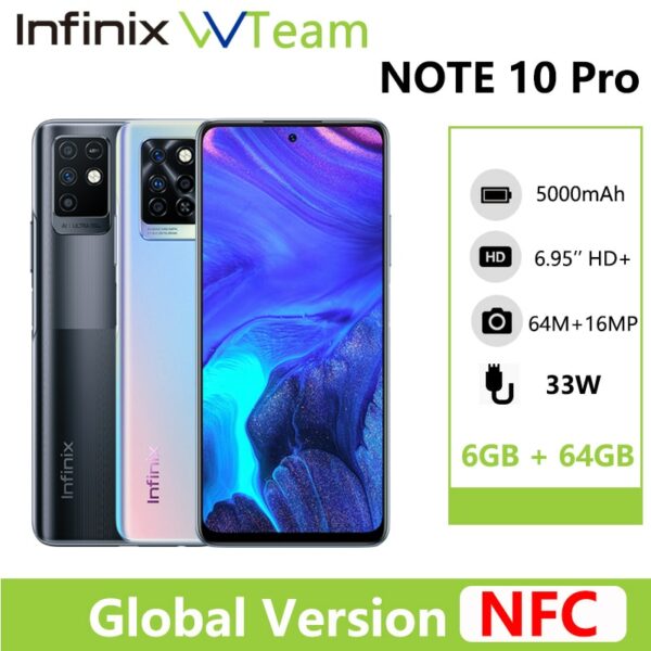 Global Infinix Note 10 Pro NFC Phone 6.95'' Fullview Display Smartphone Helio G95 64MP Camera 33W Super Charge 5000mAh Battery