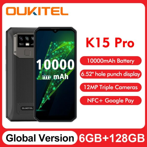 Oukitel K15 Pro 10000mAh Smartphone 6GB+128GB 12MP Camera 6.52'' FHD+ Global Version NFC Mobile Phone